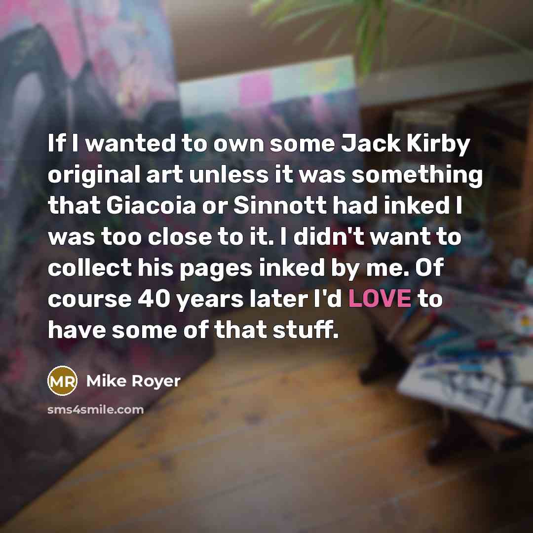 “If I wanted to own some Jack Kirby original art…” quote by Mike Royer