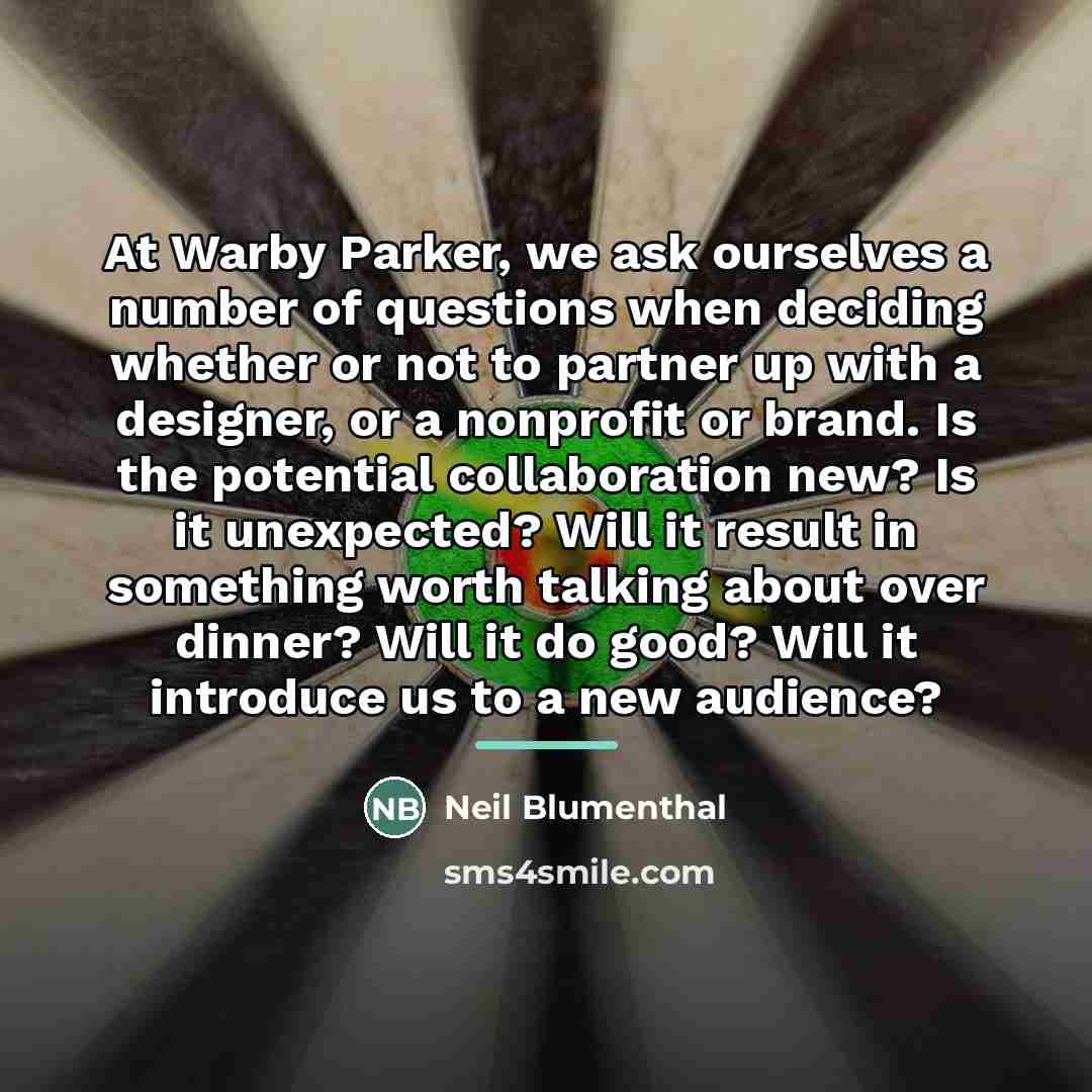 “At Warby Parker, we ask ourselves a number of questions…” quote by Neil Blumenthal