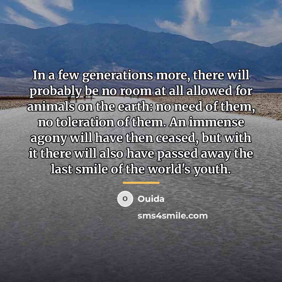 “In a few generations more, there will probably be no…” quote by Ouida