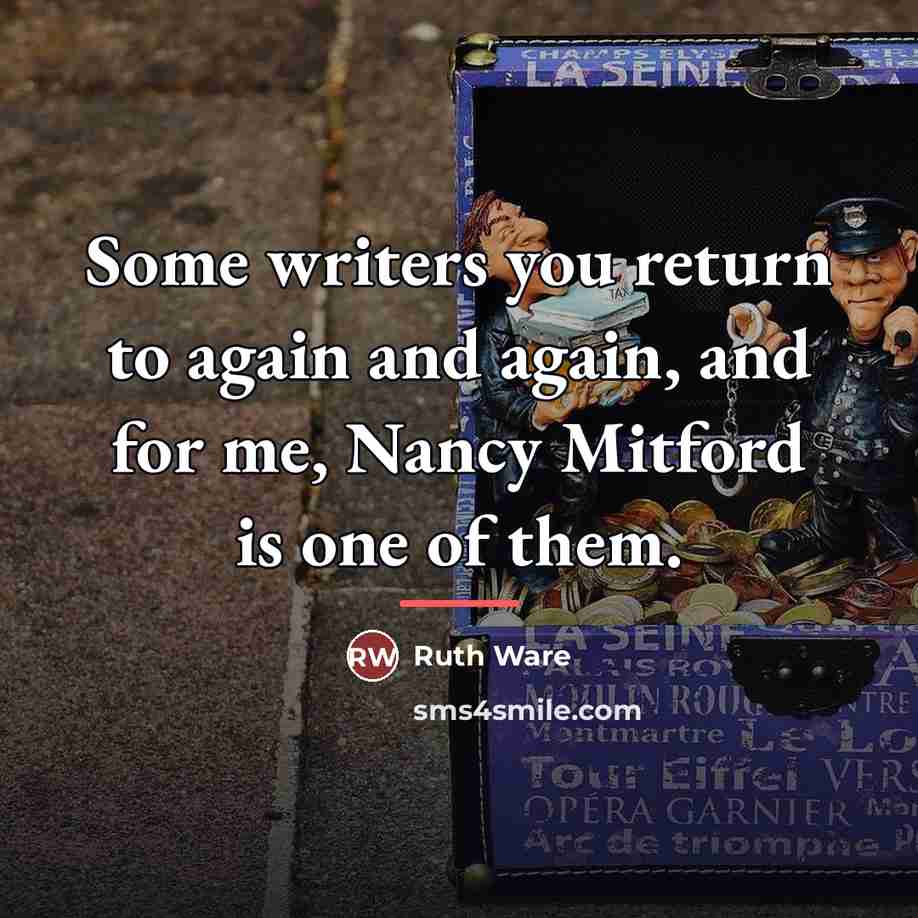 “Some writers you return to again and again, and for…” quote by Ruth Ware