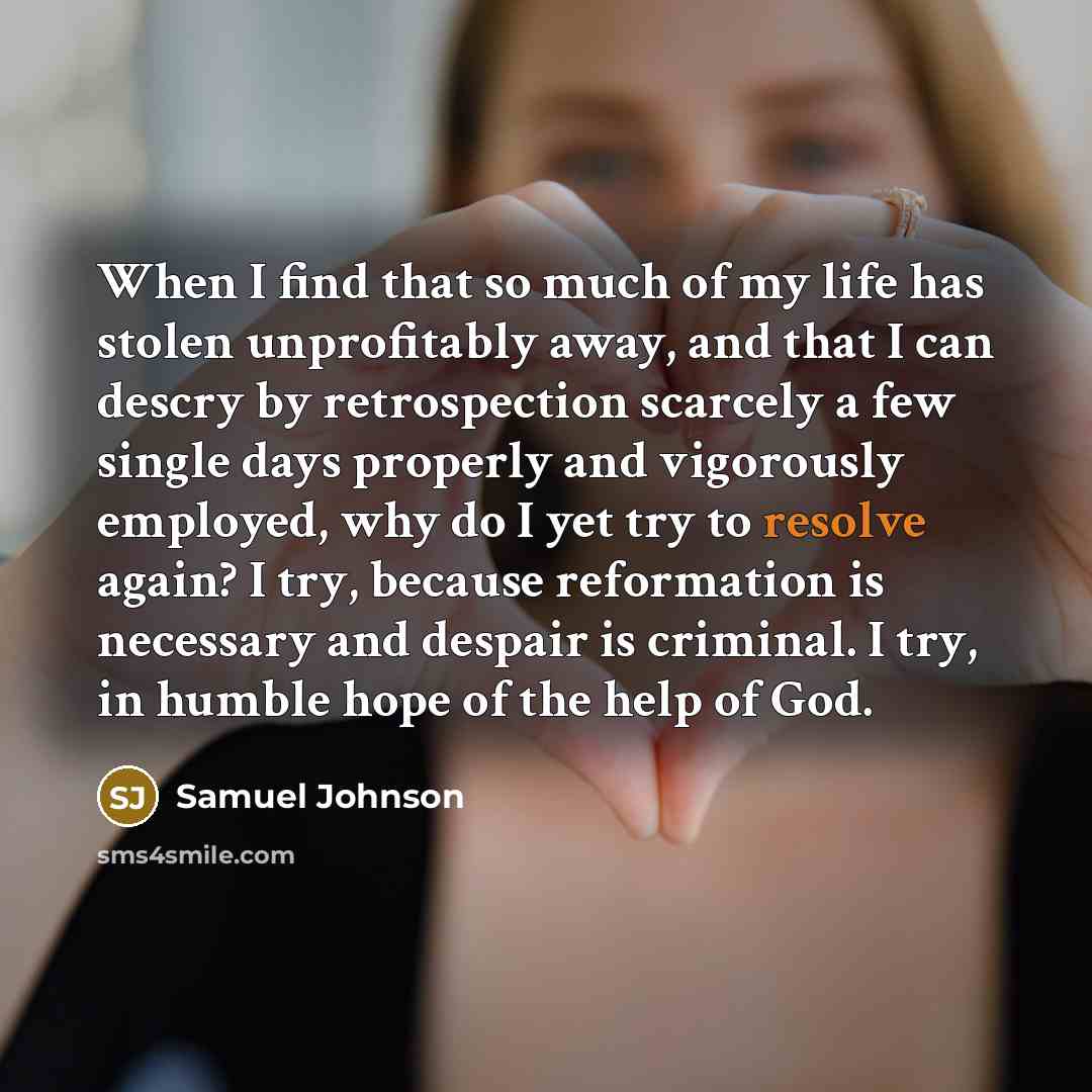 “When I find that so much of my life has…” quote by Samuel Johnson