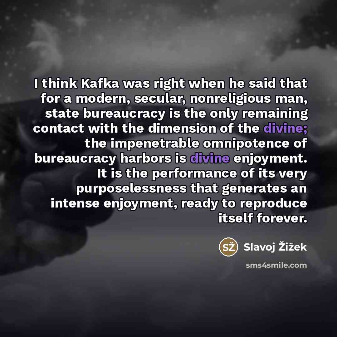 “I think Kafka was right when he said that for…” quote by Slavoj Žižek