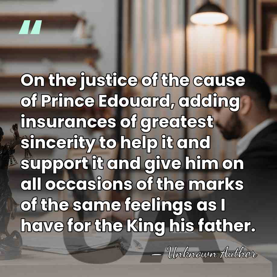 On the justice of the cause of Prince Edouard, adding insurances of&hellip; - Unknown Author