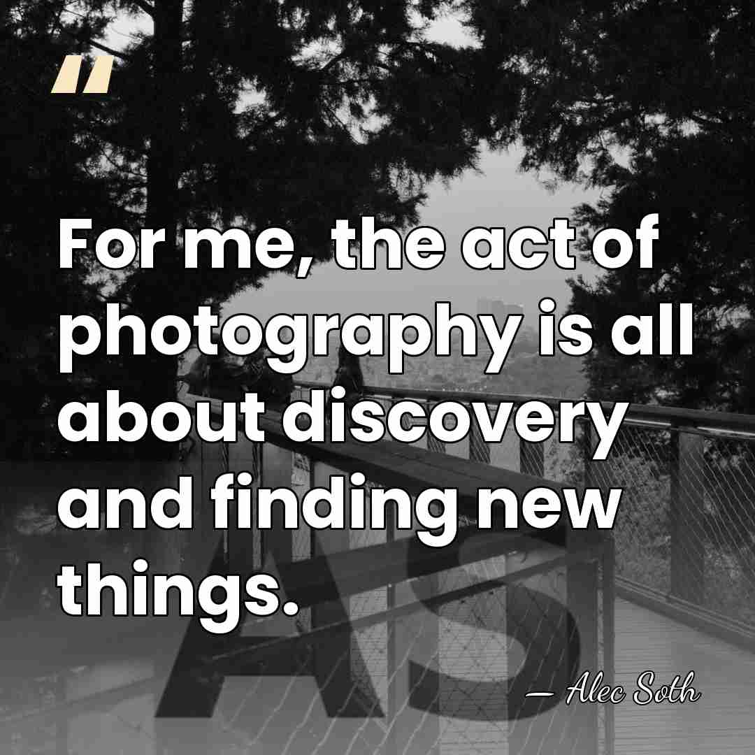 For me, the act of photography is all about discovery and finding&hellip; - Alec Soth