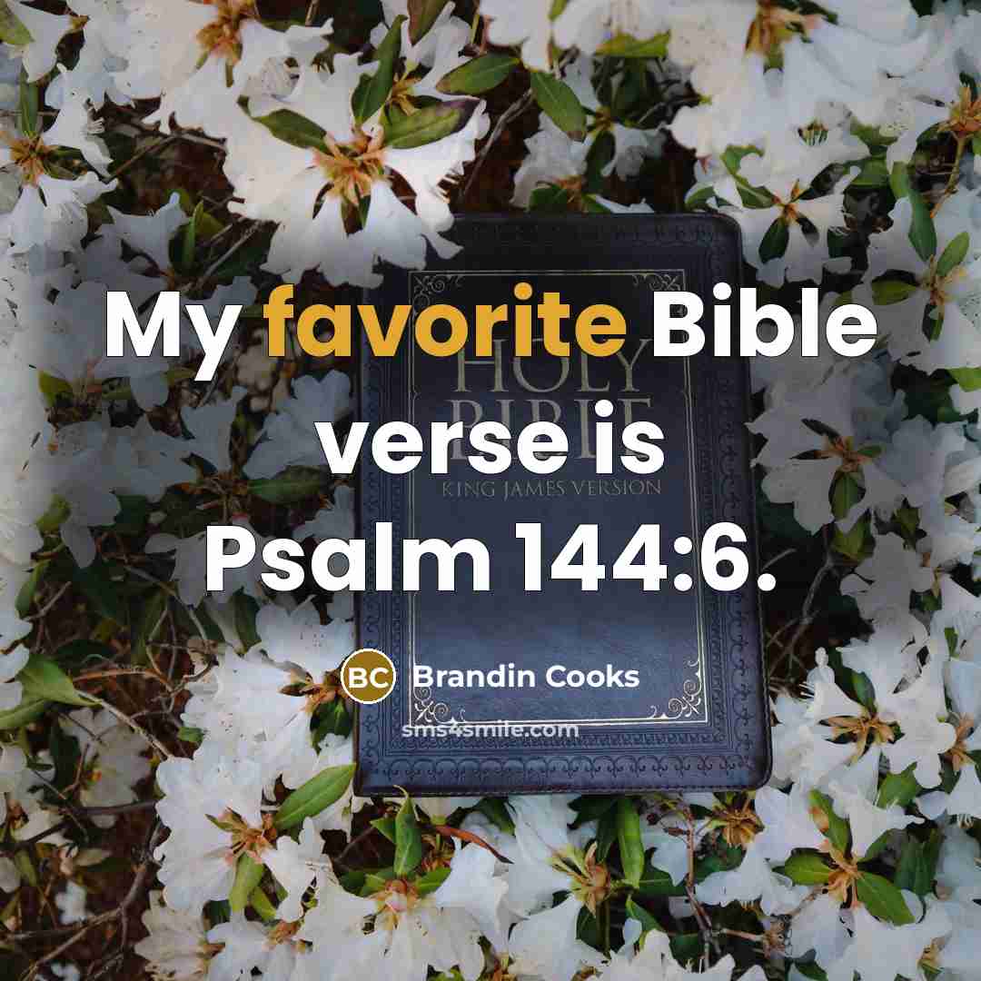“My favorite Bible verse is Psalm 144:6.…” quote by Brandin Cooks