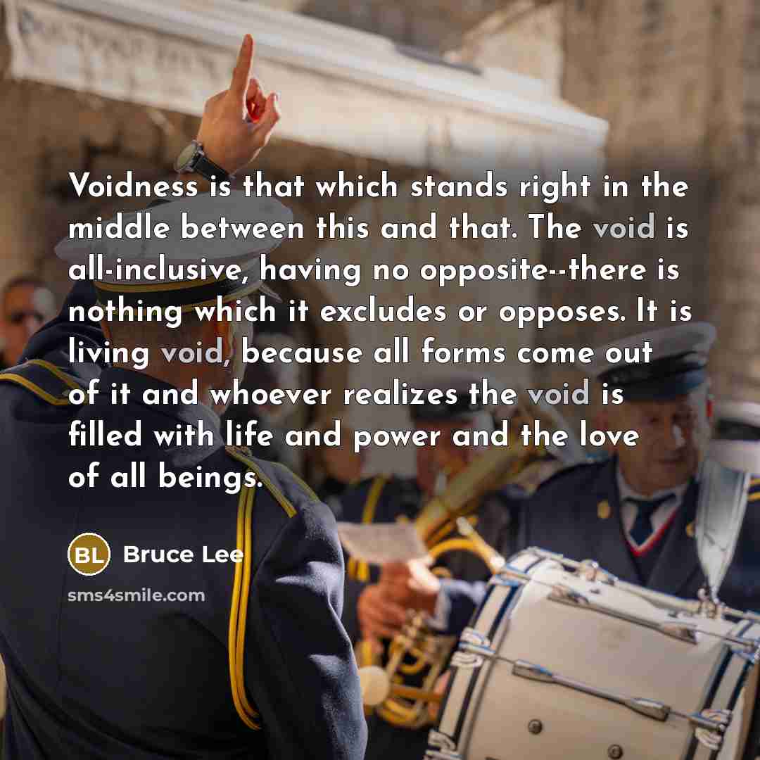 “Voidness is that which stands right in the middle between…” quote by Bruce Lee