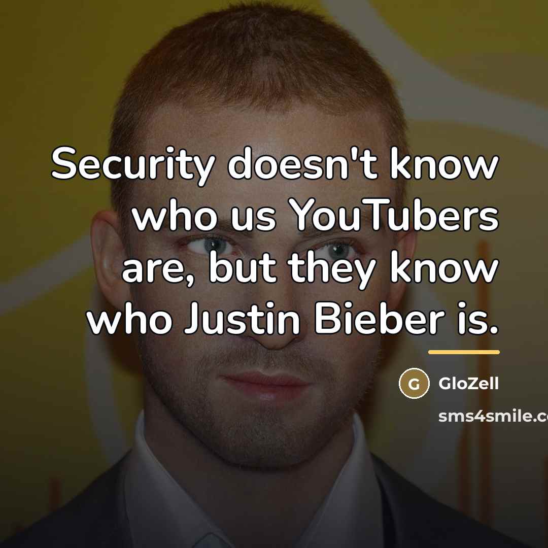 “Security doesn't know who us YouTubers are, but they know…” quote by GloZell