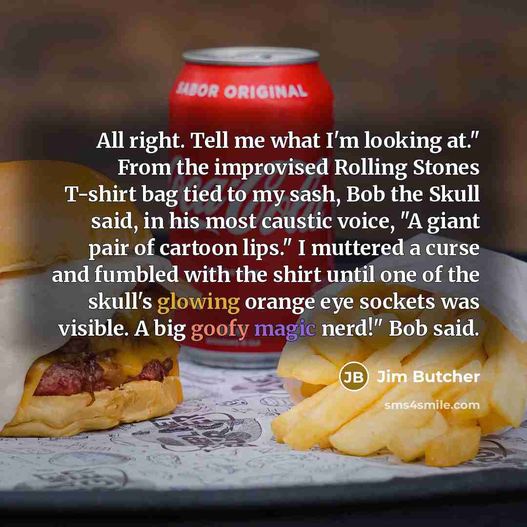 “All right. Tell me what I'm looking at." From the…” quote by Jim Butcher