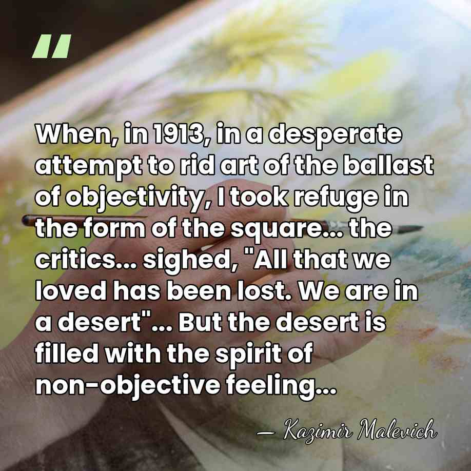 When, in 1913, in a desperate attempt to rid art of the&hellip; - Kazimir Malevich
