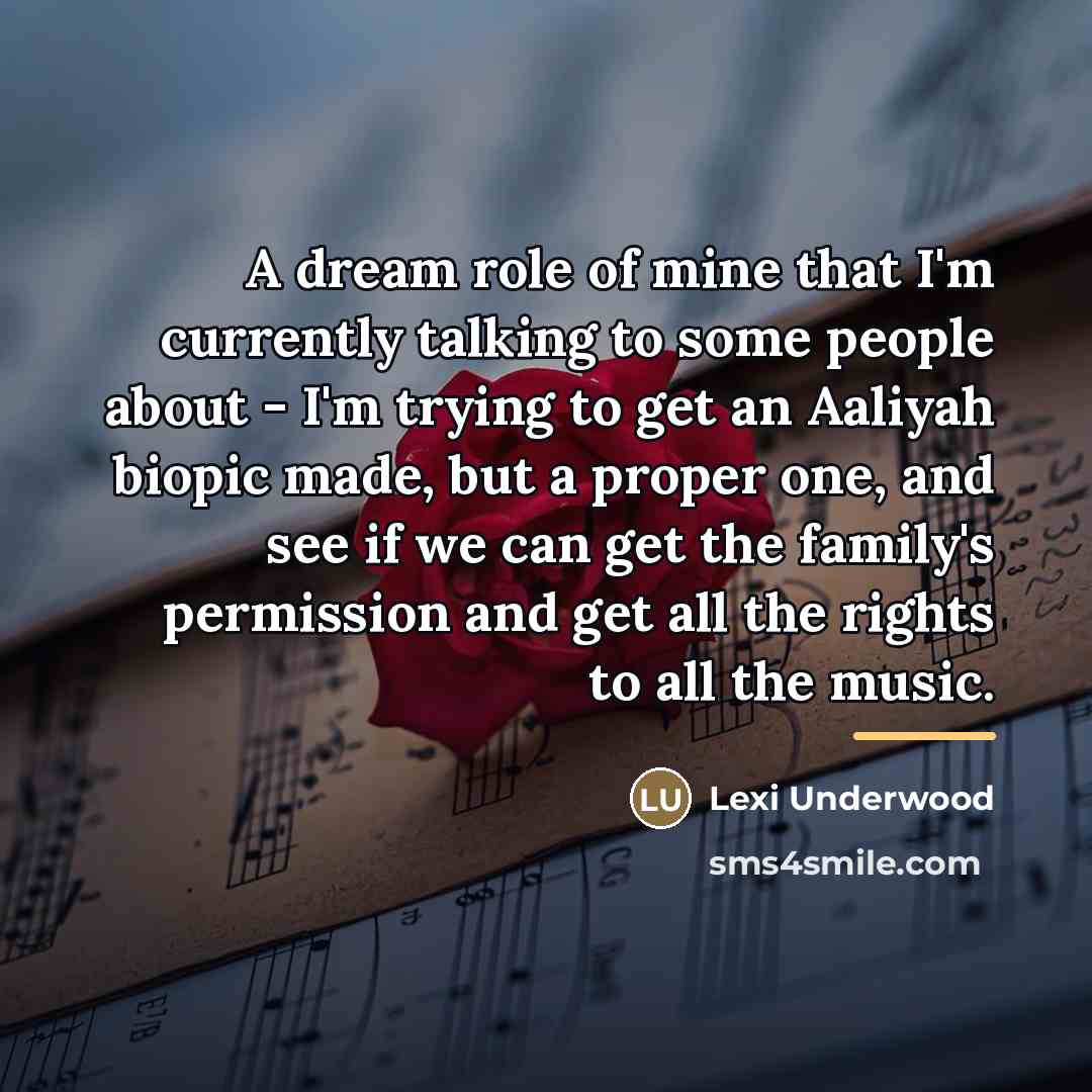 “A dream role of mine that I'm currently talking to…” quote by Lexi Underwood
