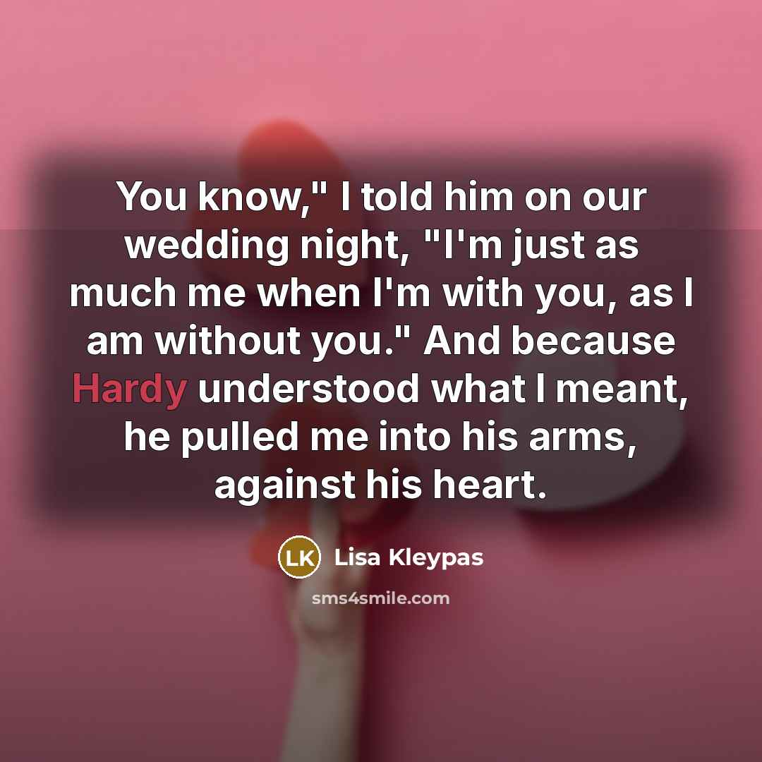 “You know," I told him on our wedding night, "I'm…” quote by Lisa Kleypas