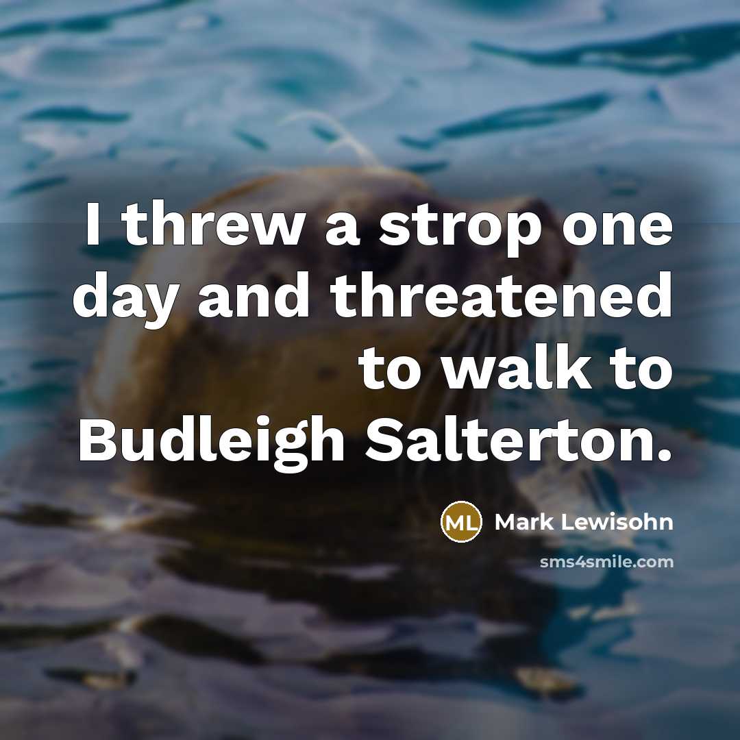 “I threw a strop one day and threatened to walk…” quote by Mark Lewisohn