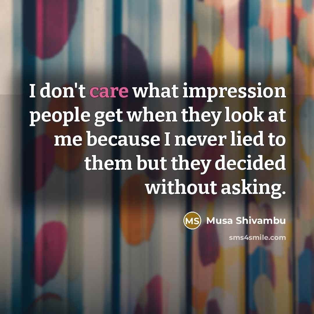 “I don't care what impression people get when they look…” quote by Musa Shivambu
