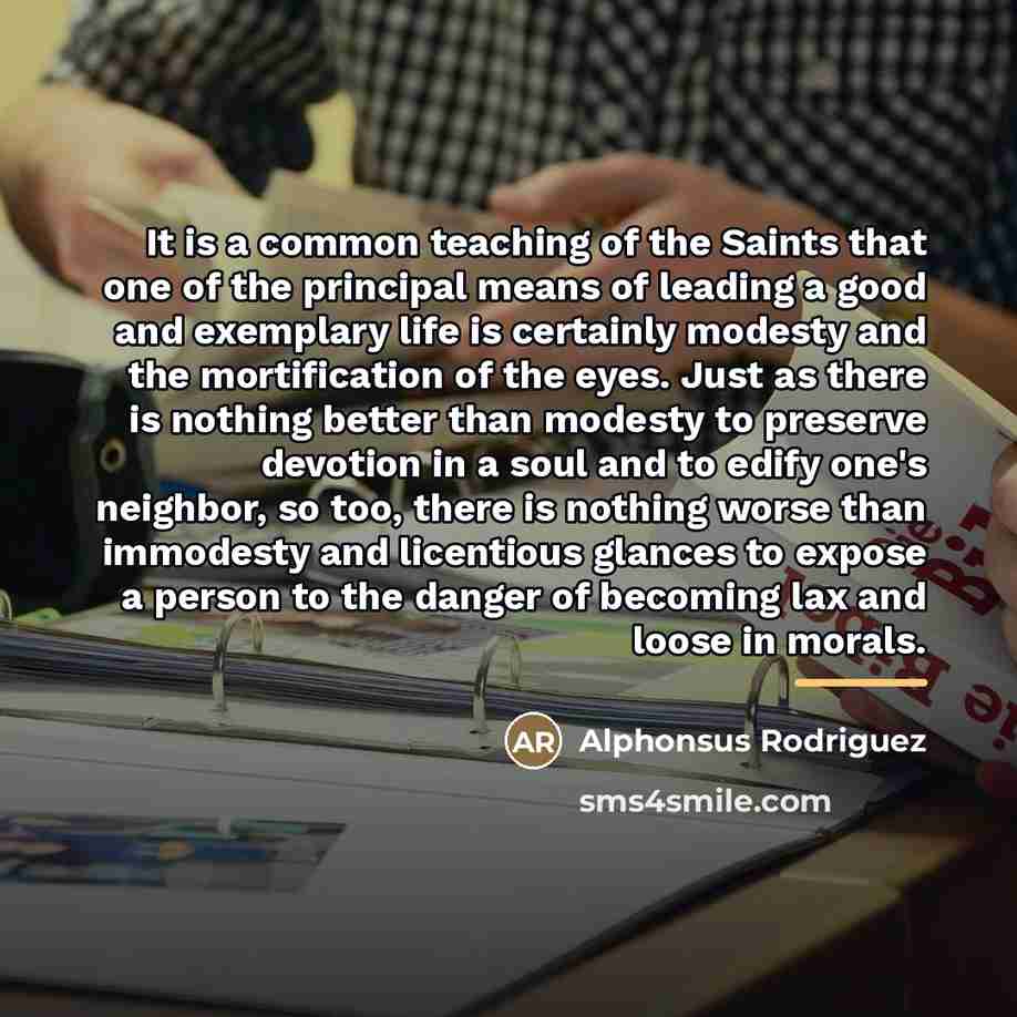 “It is a common teaching of the Saints that one…” quote by Alphonsus Rodriguez