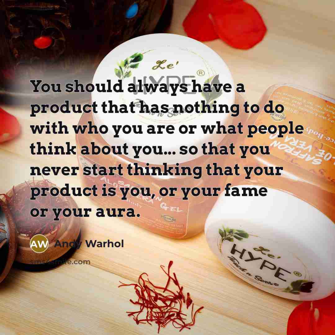 “You should always have a product that has nothing to…” quote by Andy Warhol
