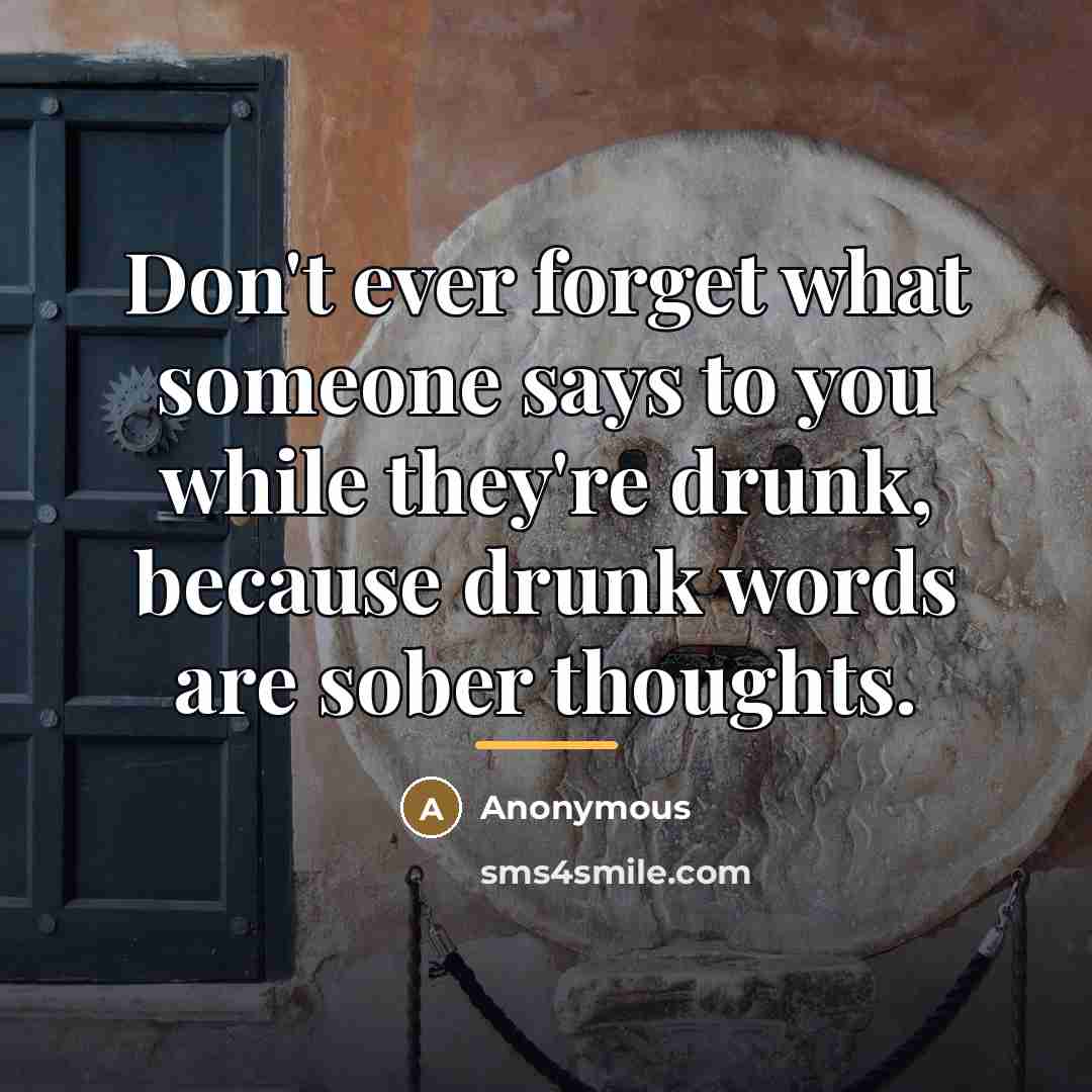 “Don't ever forget what someone says to you while they're…” quote by Anonymous