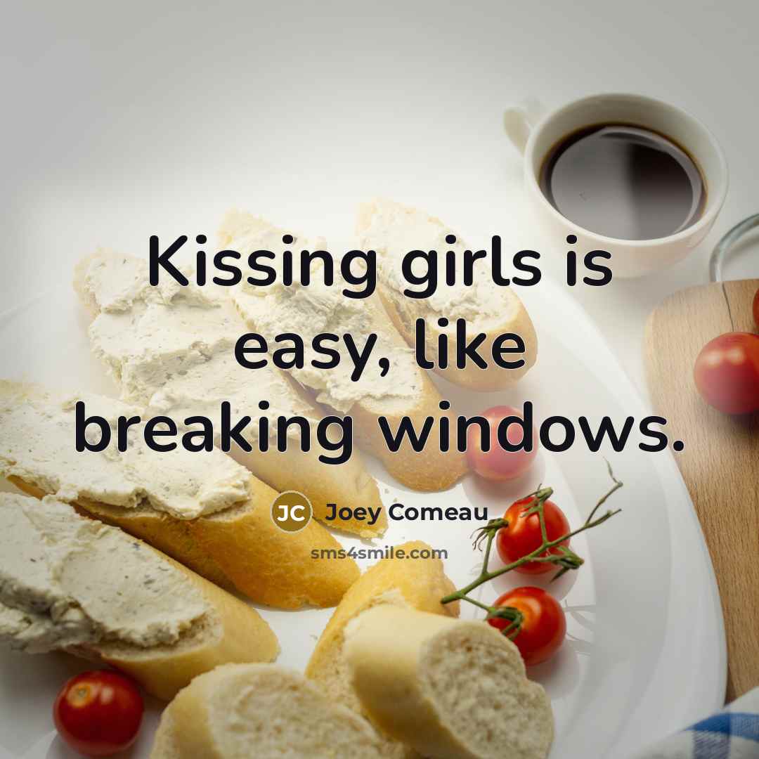 “Kissing girls is easy, like breaking windows.…” quote by Joey Comeau