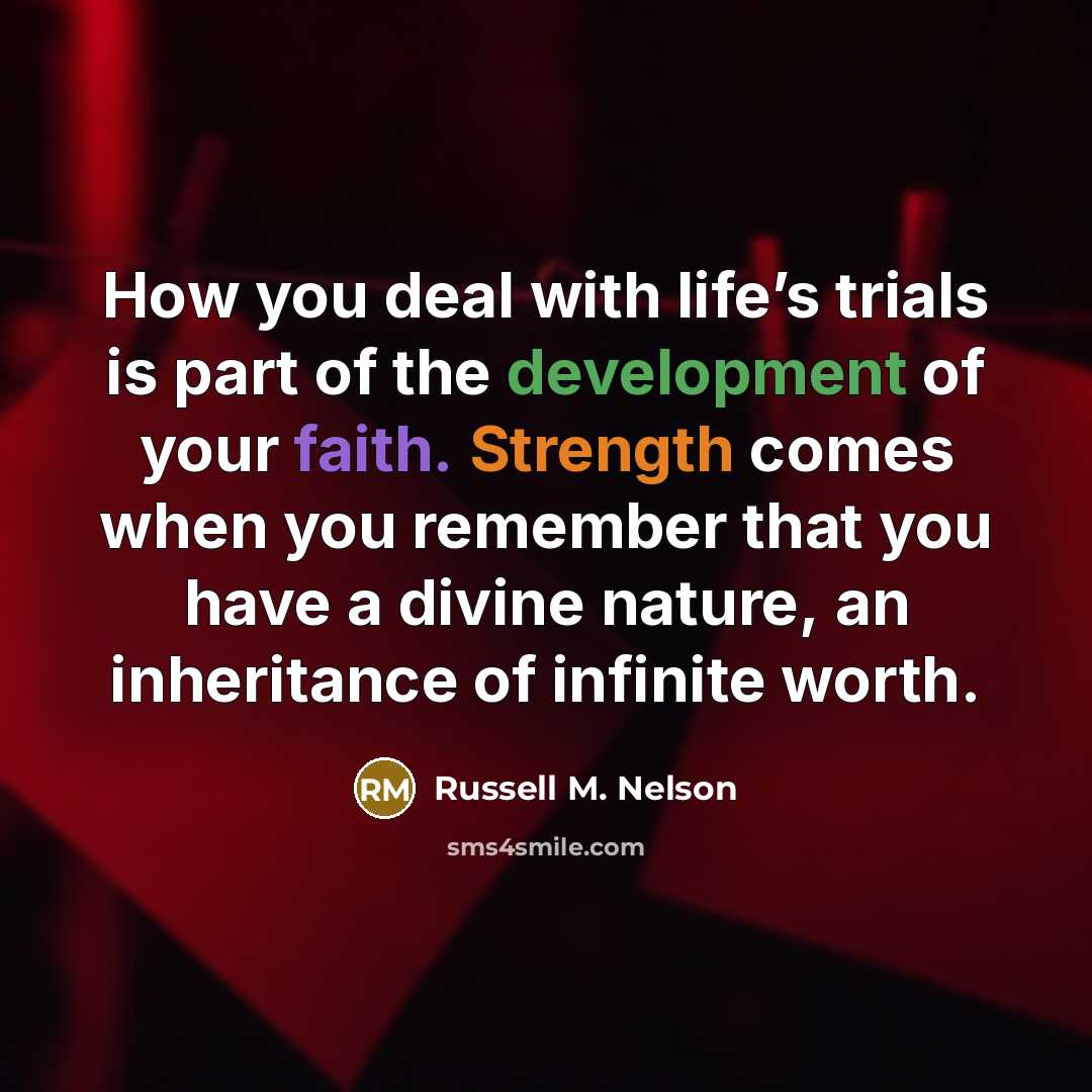 “How you deal with life’s trials is part of the…” quote by Russell M. Nelson