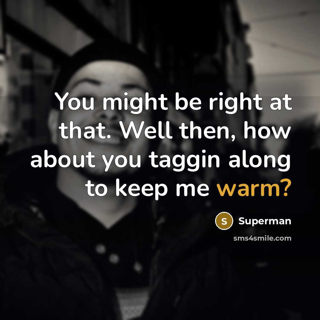 “You might be right at that. Well then, how about…” quote by Superman