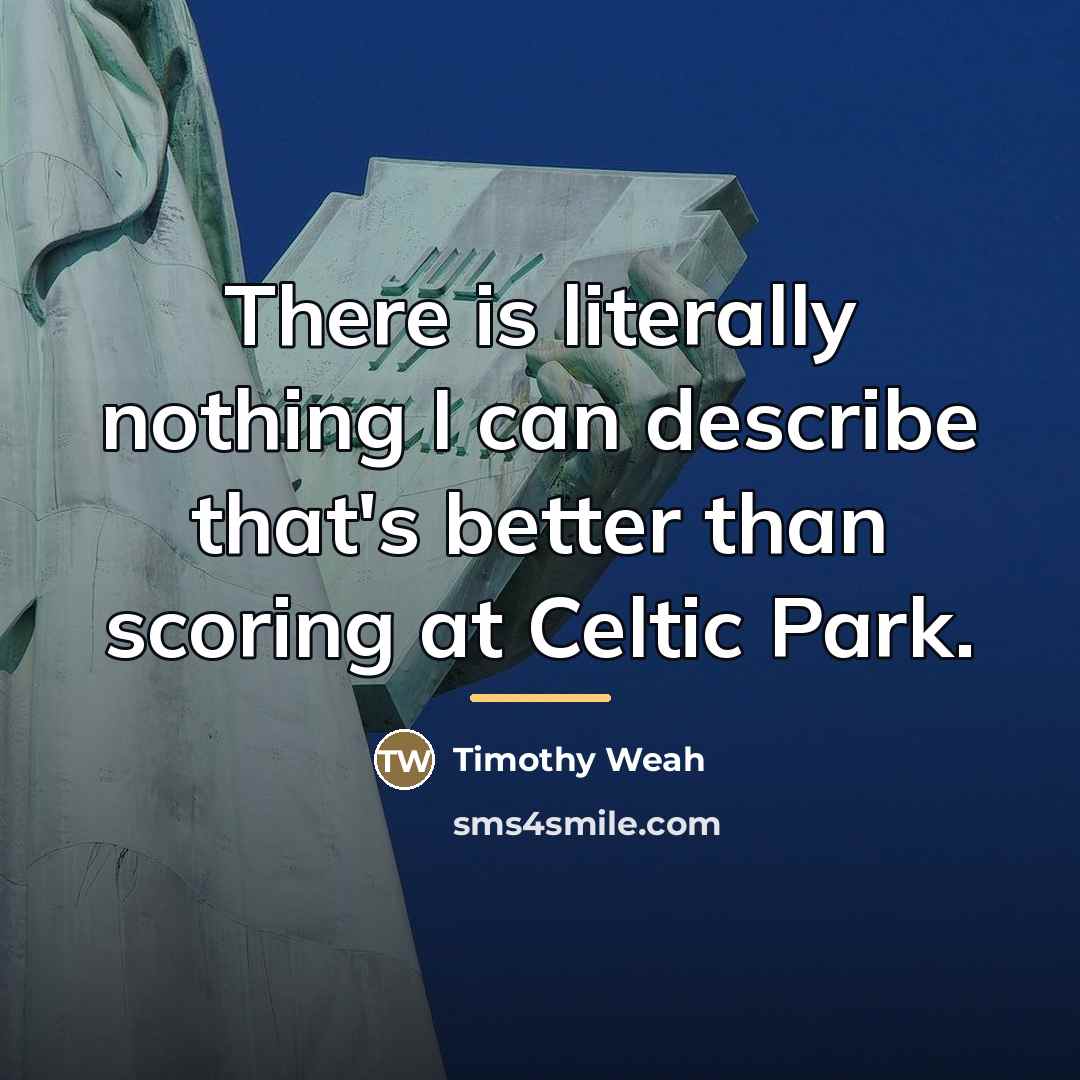“There is literally nothing I can describe that's better than…” quote by Timothy Weah