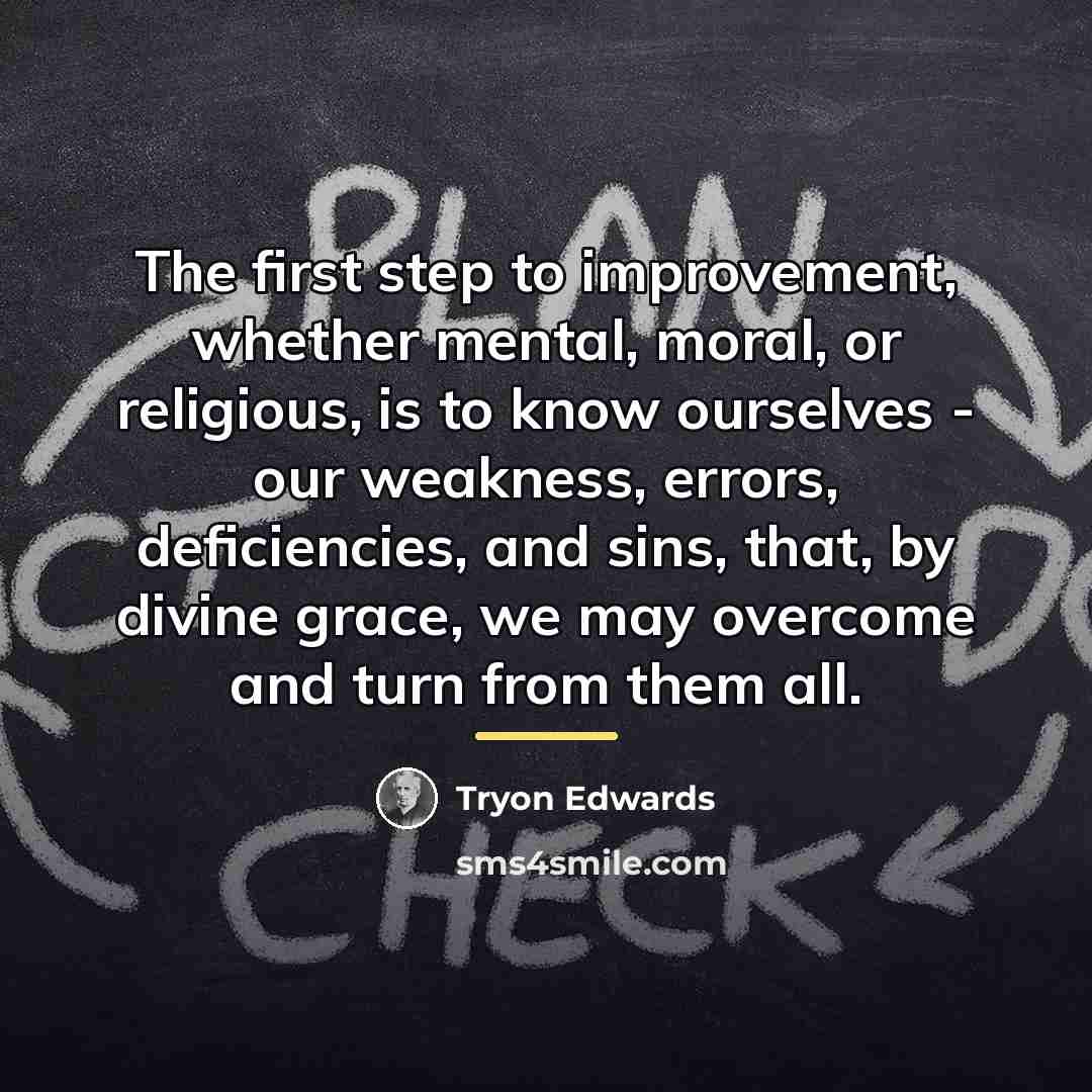 “The first step to improvement, whether mental, moral, or religious,…” quote by Tryon Edwards