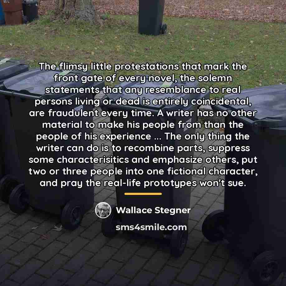 “The flimsy little protestations that mark the front gate of…” quote by Wallace Stegner