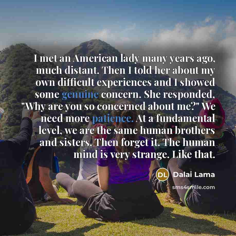 “I met an American lady many years ago, much distant.…” quote by Dalai Lama
