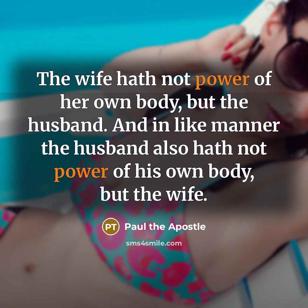 “The wife hath not power of her own body, but…” quote by Paul the Apostle