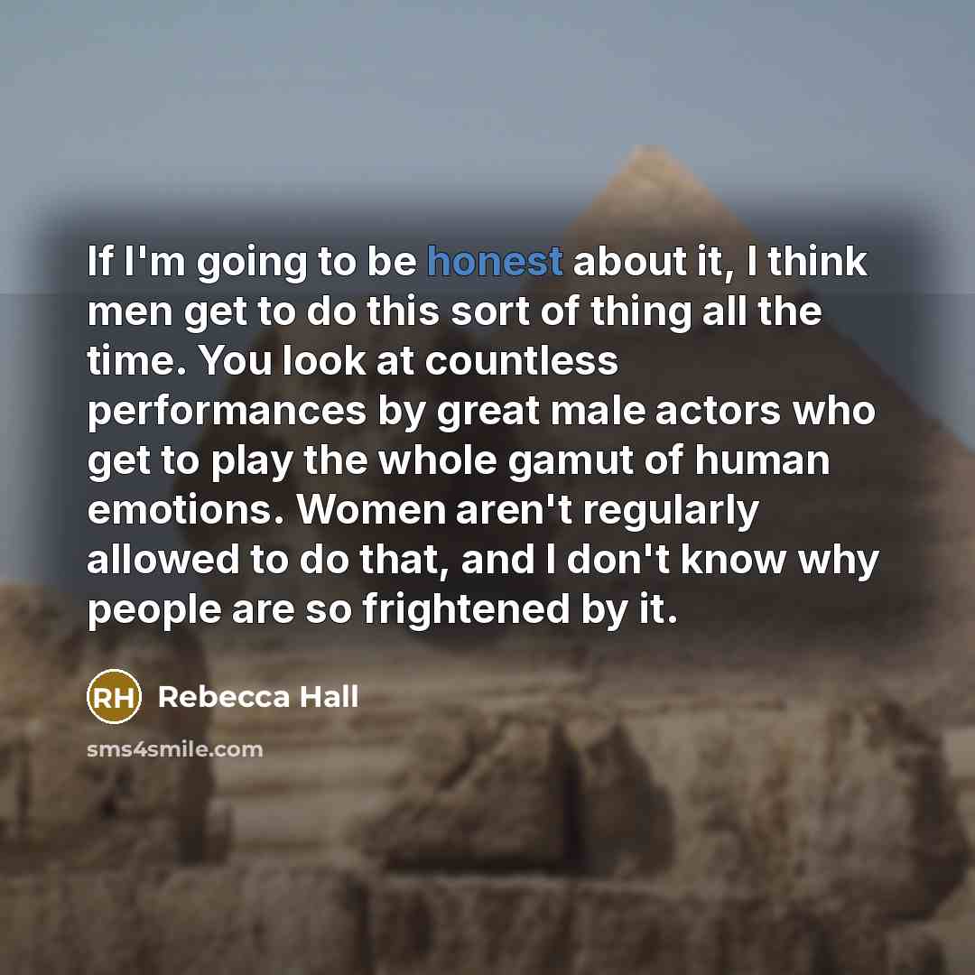 “If I'm going to be honest about it, I think…” quote by Rebecca Hall