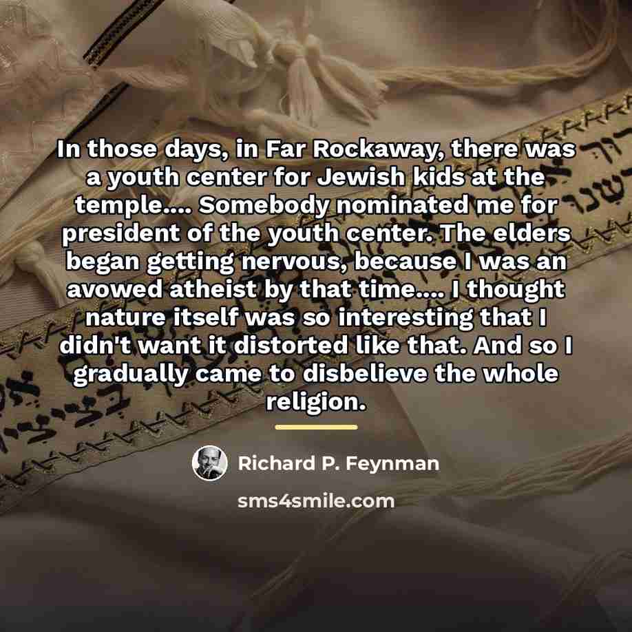 “In those days, in Far Rockaway, there was a youth…” quote by Richard P. Feynman