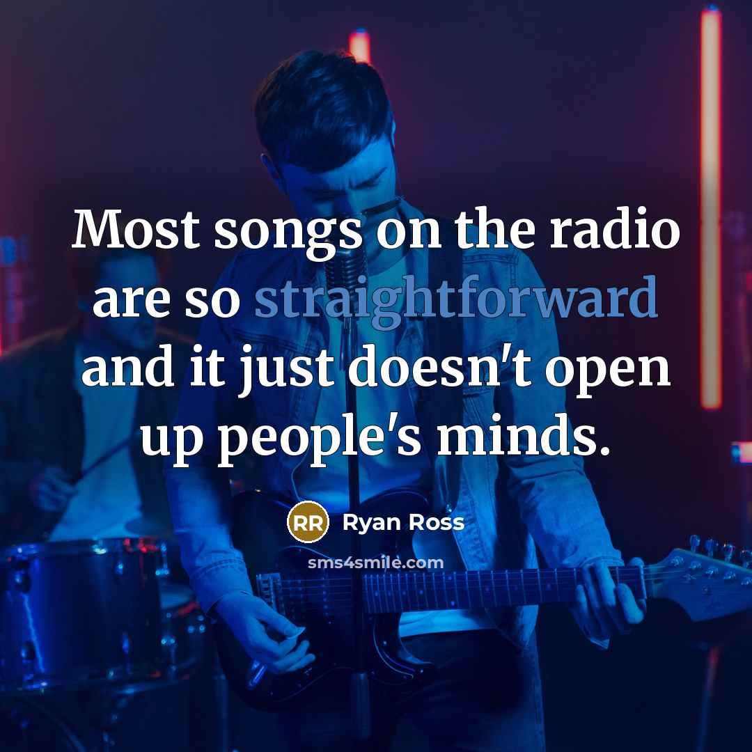 “Most songs on the radio are so straightforward and it…” quote by Ryan Ross