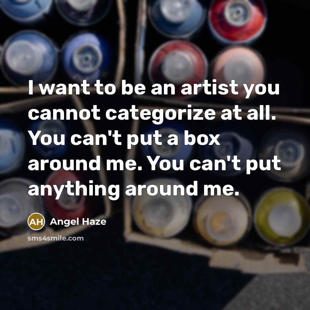 “I want to be an artist you cannot categorize at…” quote by Angel Haze