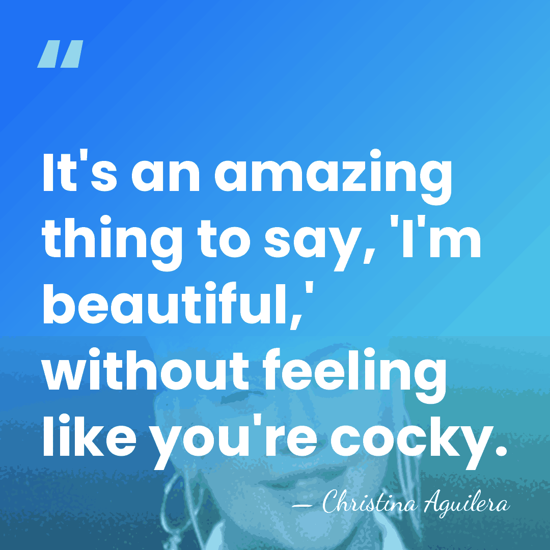 It's an amazing thing to say, 'I'm beautiful,' without feeling like you're&hellip; - Christina Aguilera