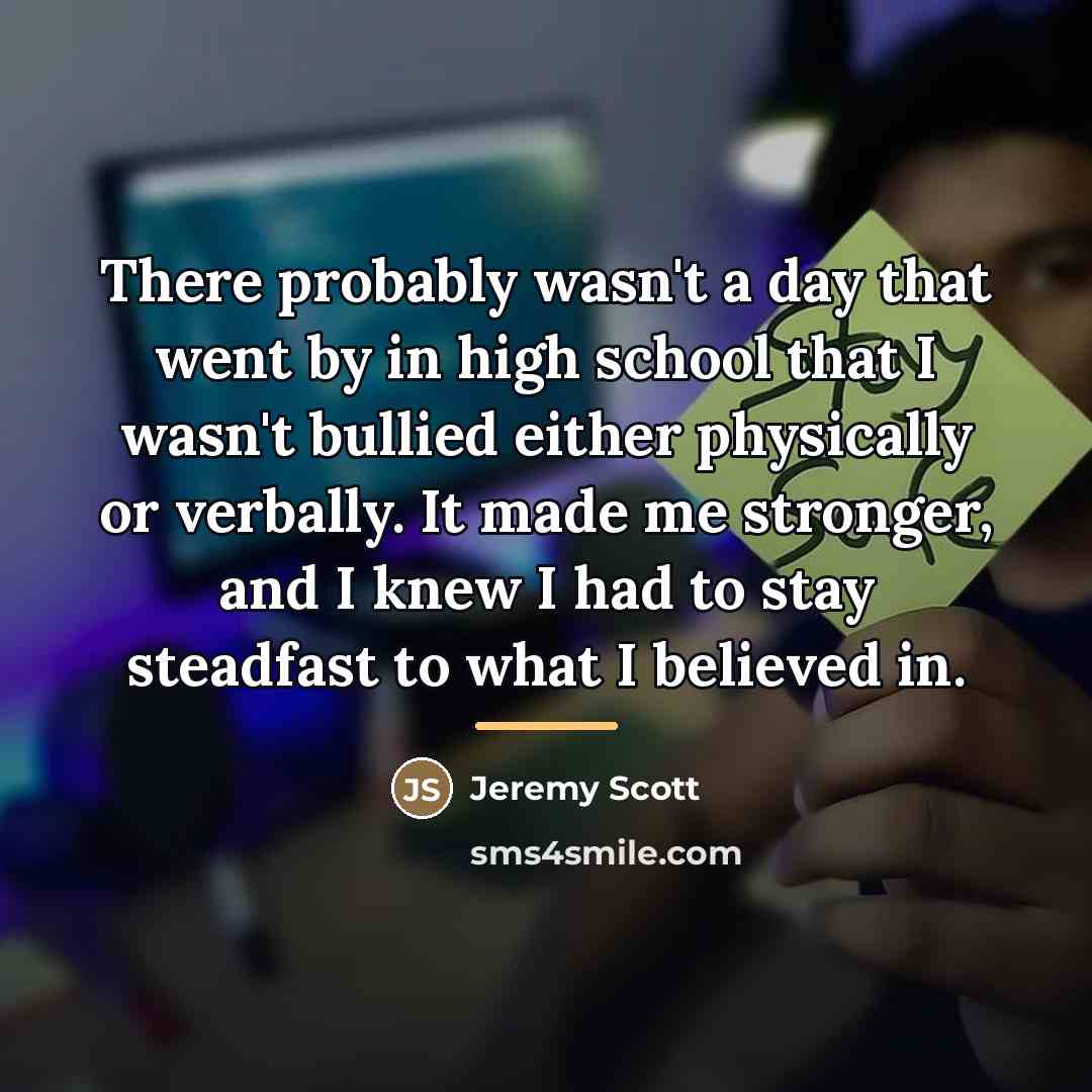 “There probably wasn't a day that went by in high…” quote by Jeremy Scott
