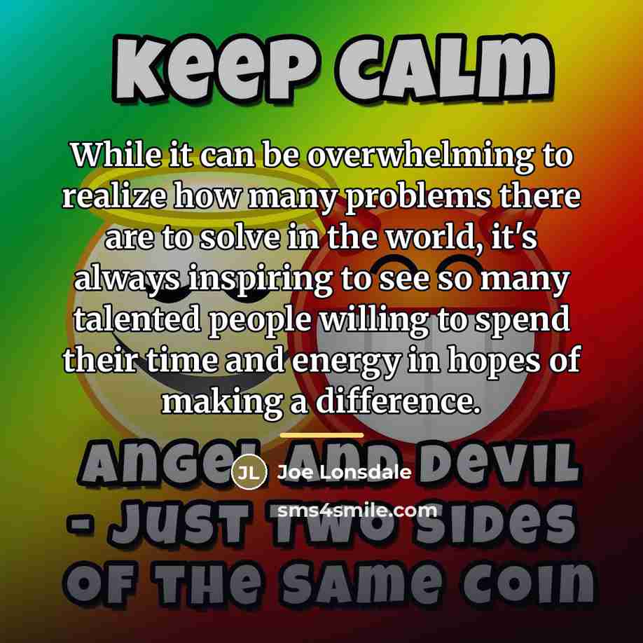 “While it can be overwhelming to realize how many problems…” quote by Joe Lonsdale