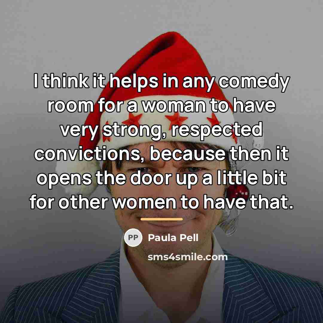 “I think it helps in any comedy room for a…” quote by Paula Pell
