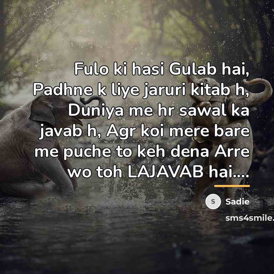 “Fulo ki hasi Gulab hai, Padhne k liye jaruri kitab…” quote by Sadie