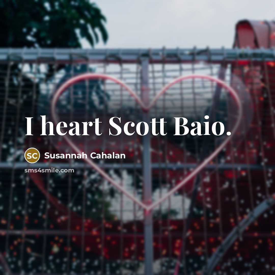 “I heart Scott Baio.…” quote by Susannah Cahalan