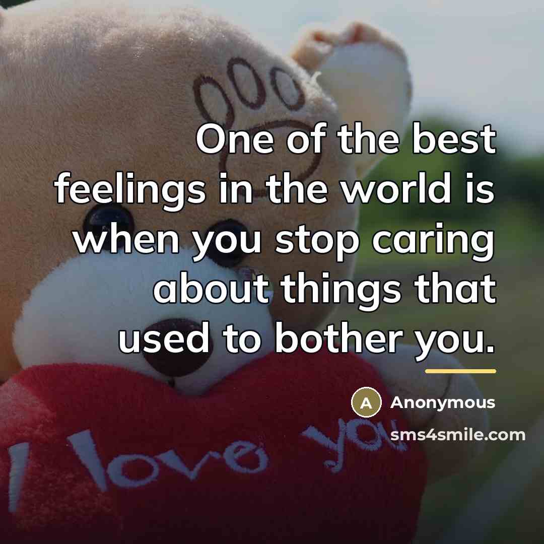 “One of the best feelings in the world is when…” quote by Anonymous