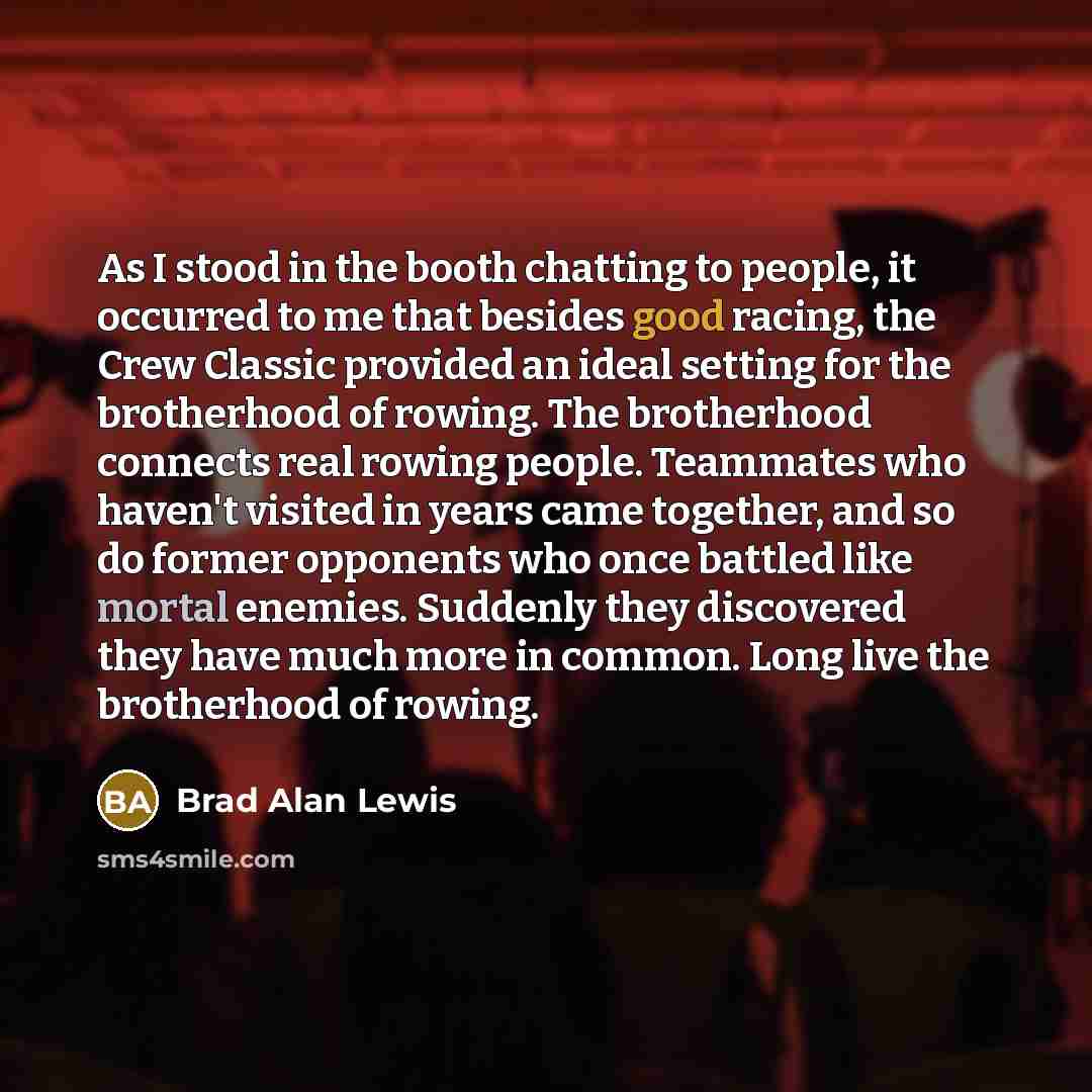 “As I stood in the booth chatting to people, it…” quote by Brad Alan Lewis