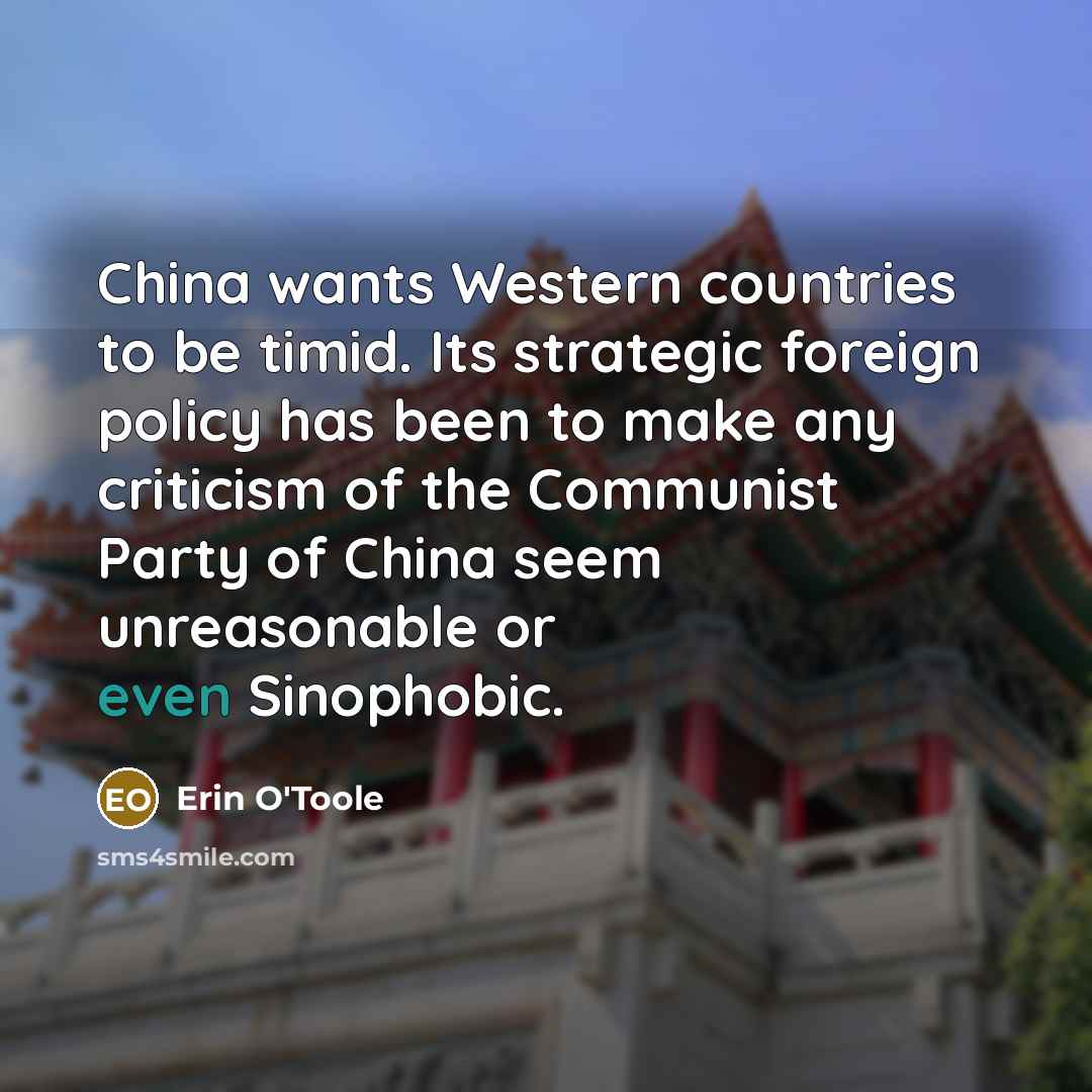 “China wants Western countries to be timid. Its strategic foreign…” quote by Erin O'Toole
