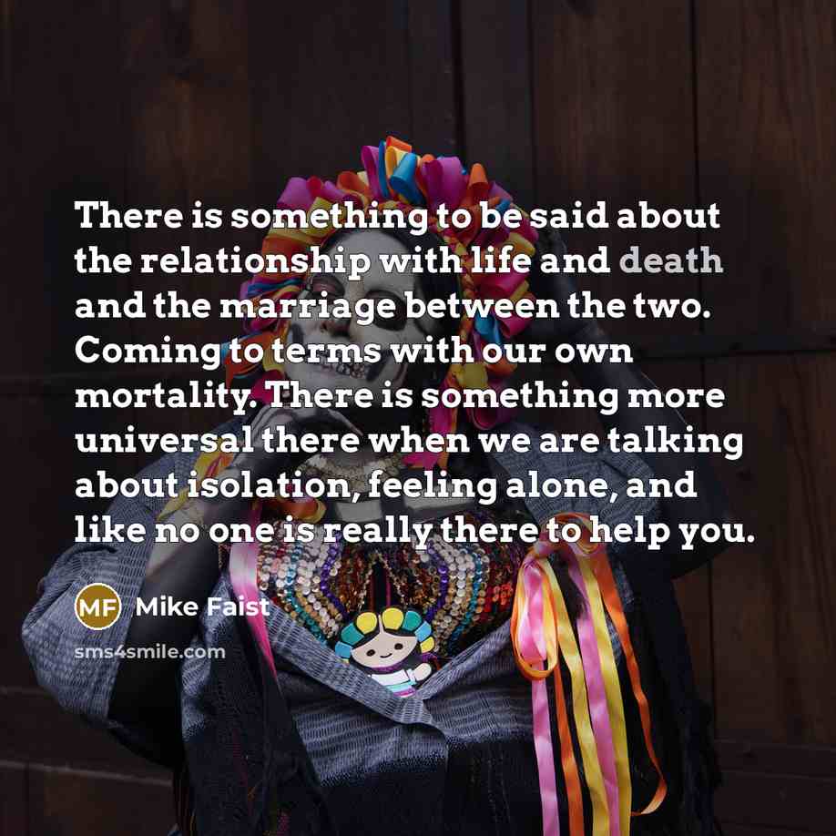 “There is something to be said about the relationship with…” quote by Mike Faist
