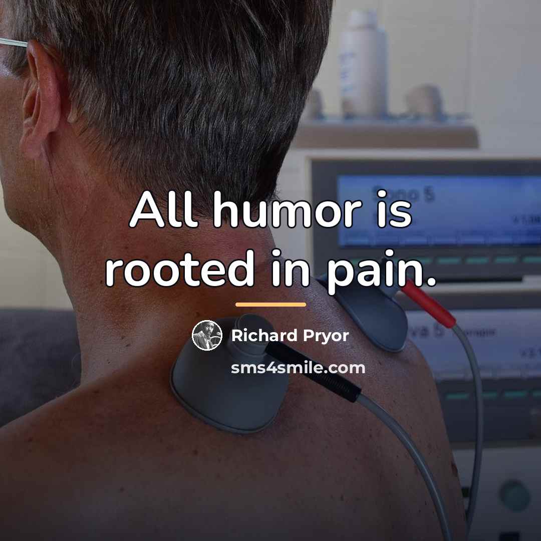 “All humor is rooted in pain.…” quote by Richard Pryor