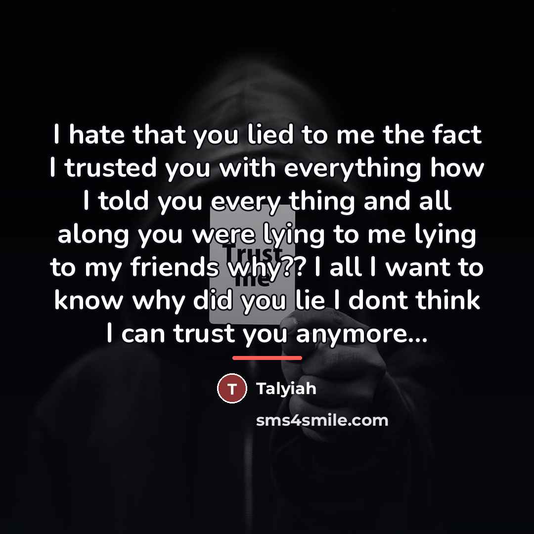 “I hate that you lied to me the fact I…” quote by Talyiah
