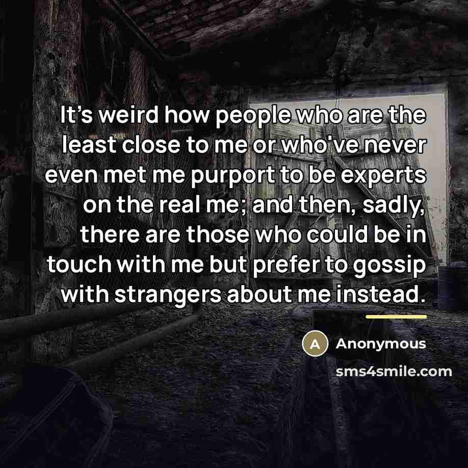 “It's weird how people who are the least close to…” quote by Anonymous