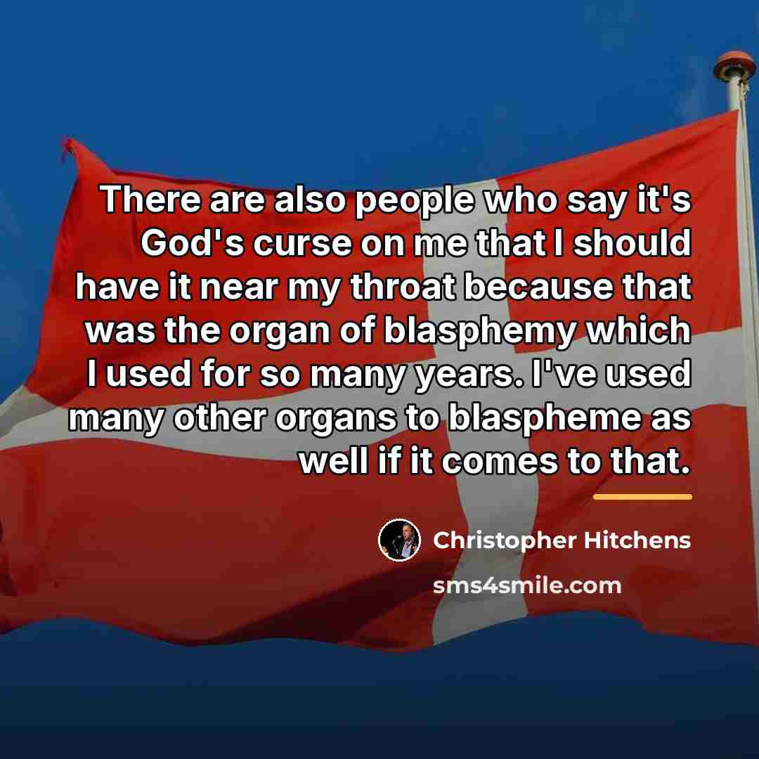 “There are also people who say it's God's curse on…” quote by Christopher Hitchens