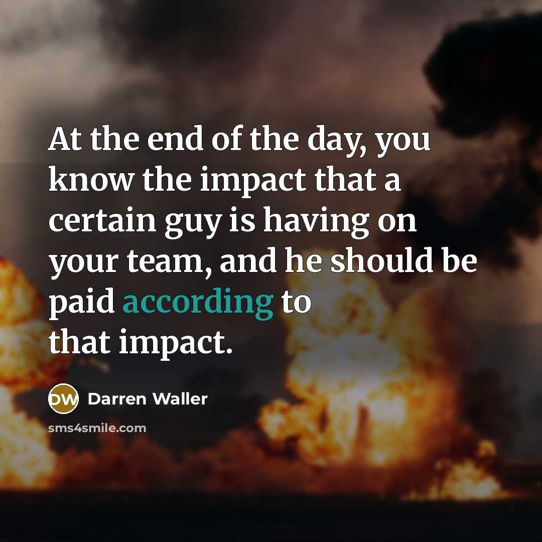 “At the end of the day, you know the impact…” quote by Darren Waller