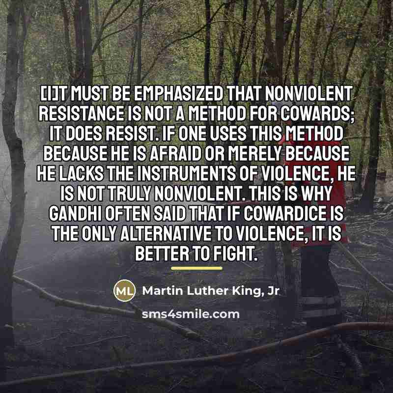 “[I]t must be emphasized that nonviolent resistance is not a…” quote by Martin Luther King, Jr