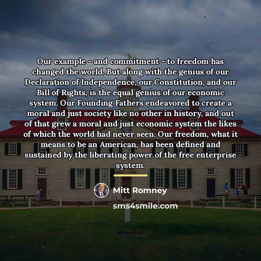 “Our example - and commitment - to freedom has changed…” quote by Mitt Romney