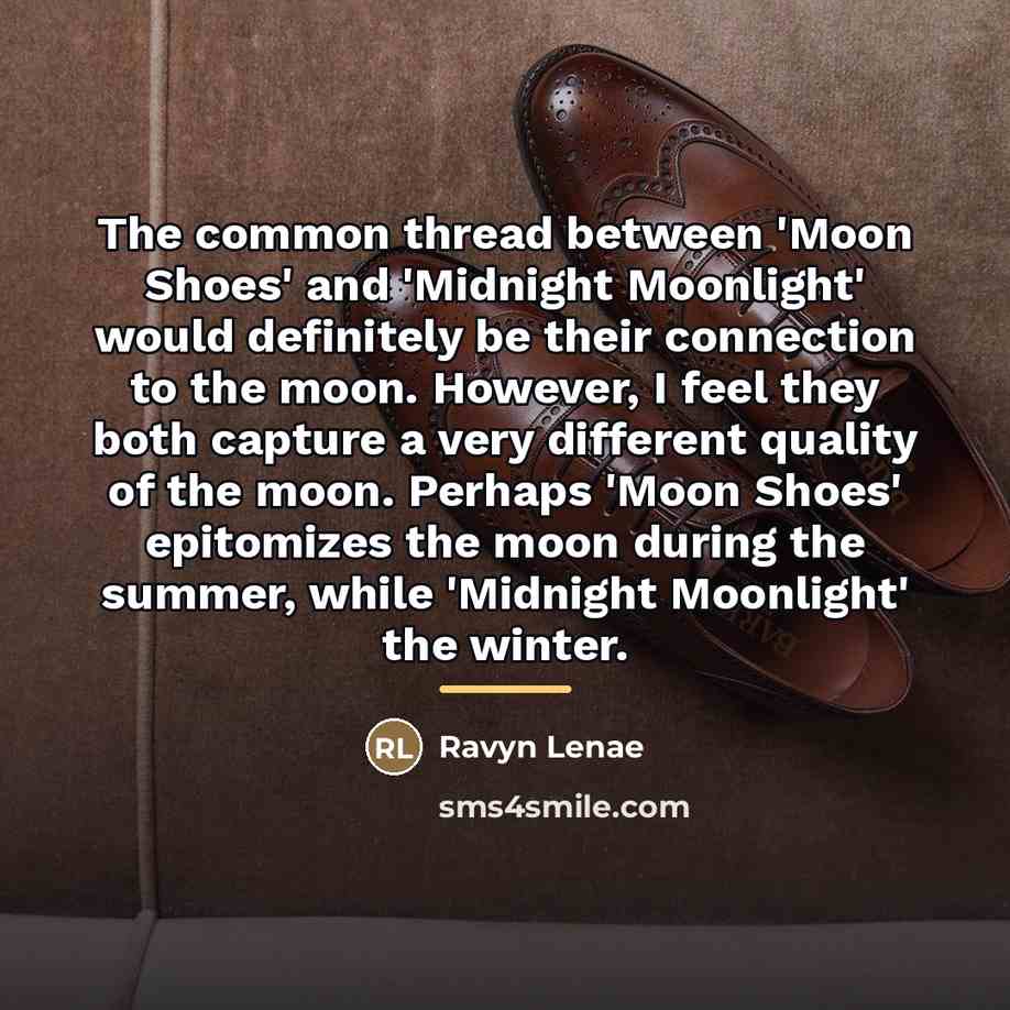 “The common thread between 'Moon Shoes' and 'Midnight Moonlight' would…” quote by Ravyn Lenae